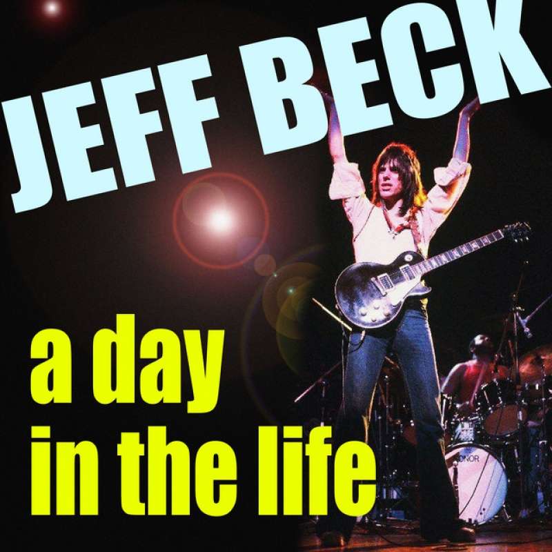 Jeff Beck - A Day In The Life