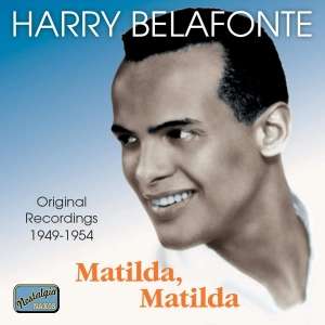 Harry Belafonte - Matilda