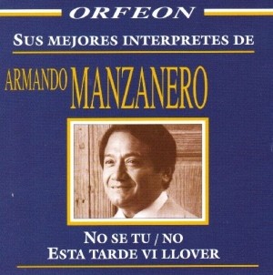 Armando Manzanero - No sé tú