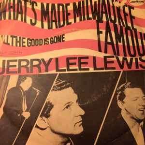 Jerry Lee Lewis - What&#039;s Made Milwaukee Famous