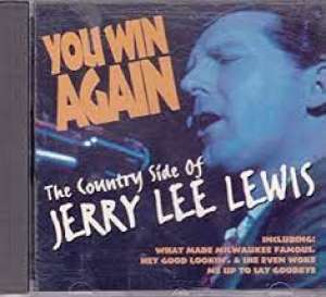 Jerry Lee Lewis - You Win Again