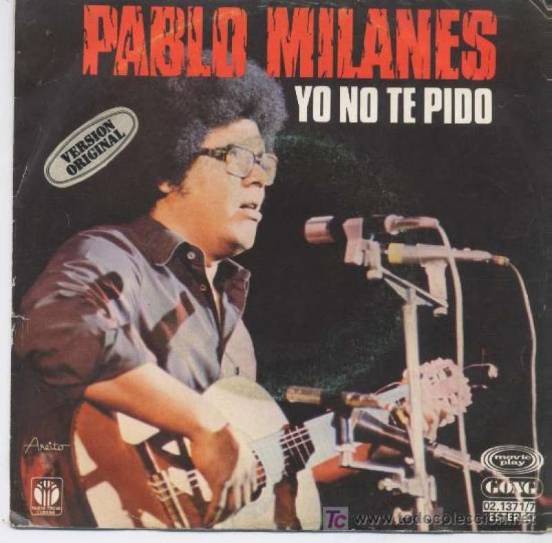 Pablo Milanés - Yo no te pido