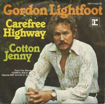 Gordon Lightfoot - Carefree Highway